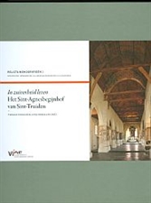 In zuiverheid leven. Het Sint-Agnesbegijnhof van Sint-Truiden